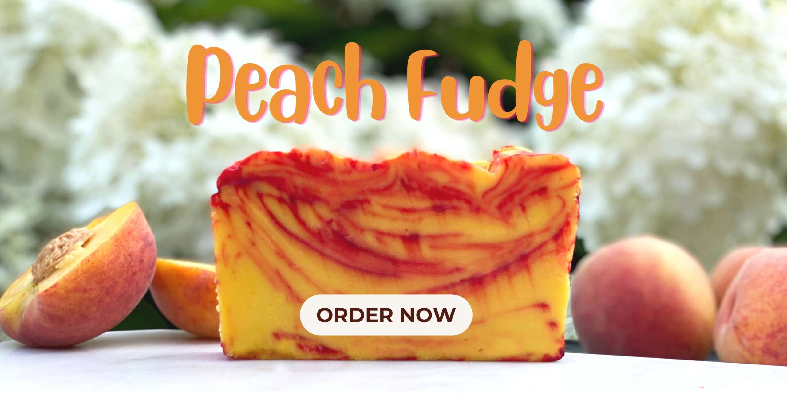 Peach Fudge with Peaches and flowers in the back